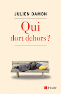 Qui dort dehors?